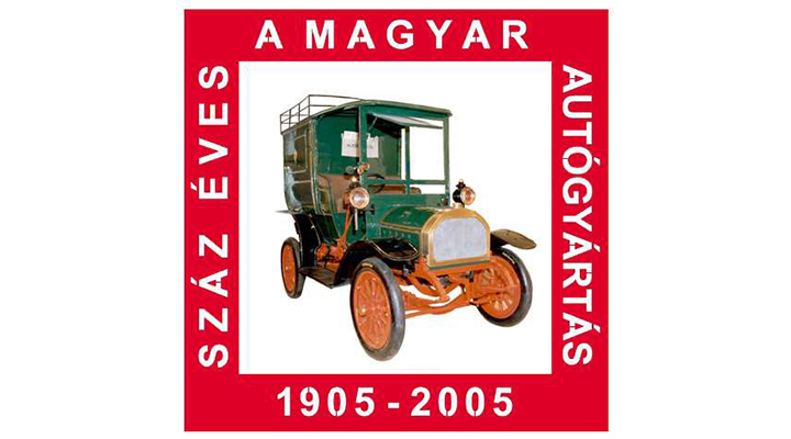 A magyar autógyártás 100 éves